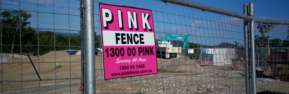 Welcome To Pink Fence - Brisbane - Temporary Fencing - Fence Hire - Temp Fence - Pool Fence - Mesh Fence